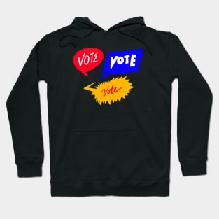 Vote in Speech Bubble Hoodie